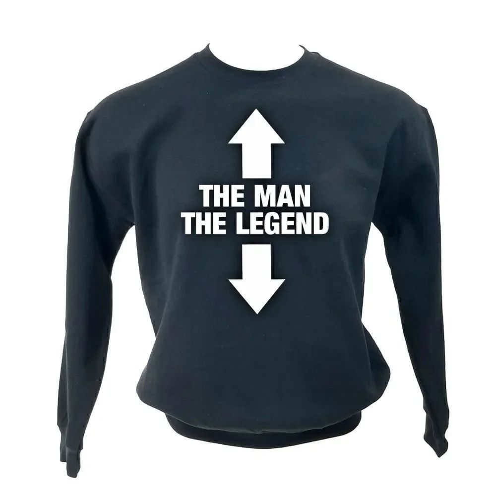 THE MAN THE LEGEND Funny Dark Humor Nerd Core Black Pullover Crewneck Sweatshirt